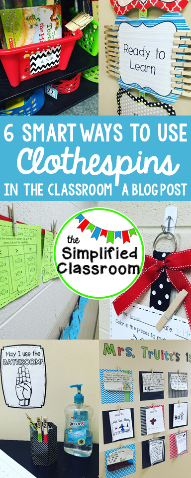 6 Smart Ways to Use Clothespins in the Classroom!
