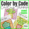 Color by Code Coloring Activities Cactus Cacti Vowel Teams