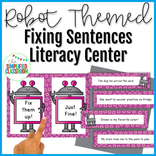 Fixing Sentences Robot Theme Literacy Center for First Grade
