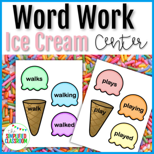 Word Inflectional Endings Word Work Center Ice Cream Scoops