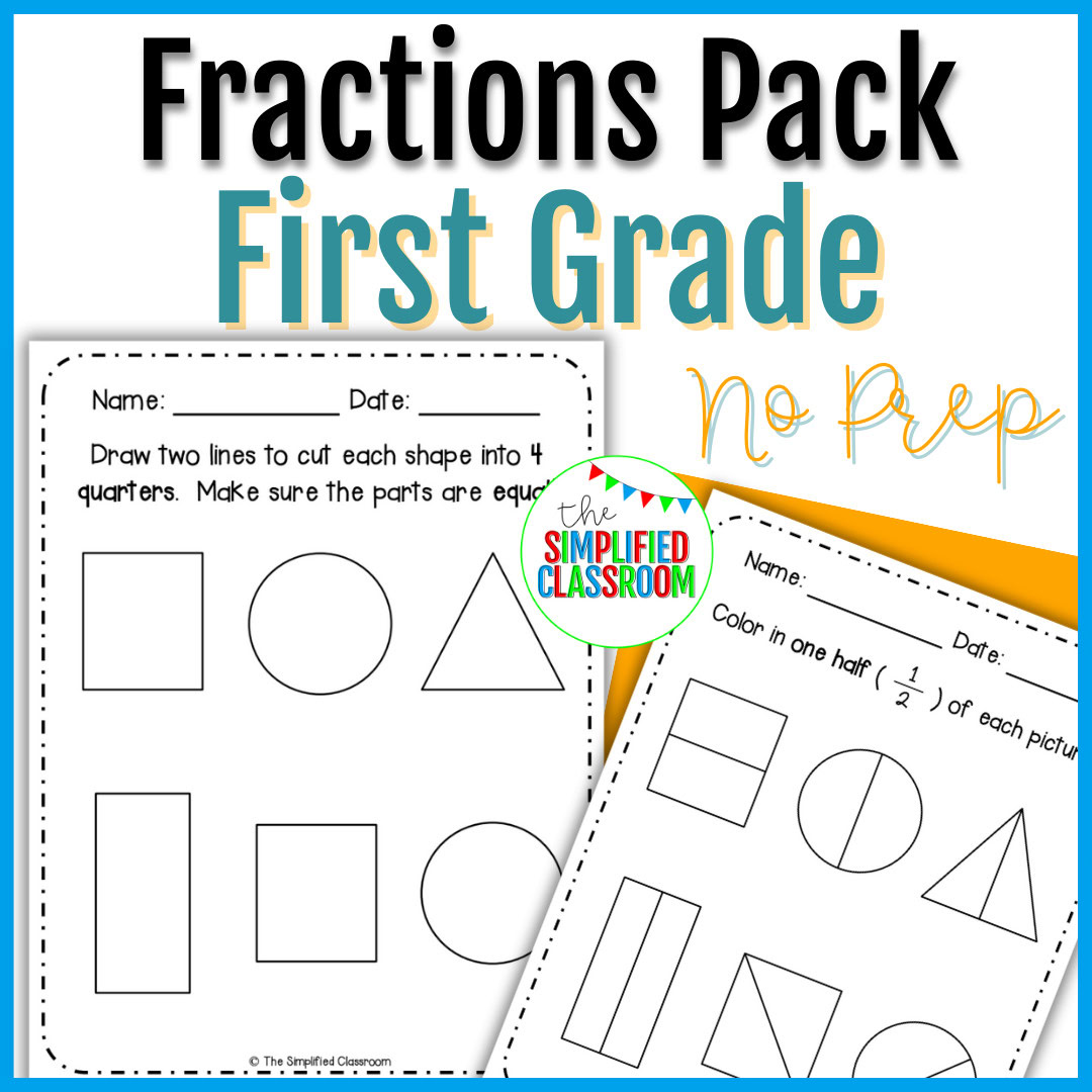 First Grade NO PREP Fractions Pack Coloring Matching Sorting Math Worksheets