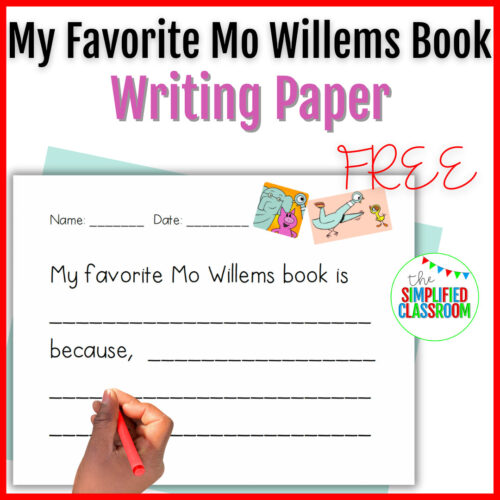 FREE My Favorite Mo Willems Book Writing Paper