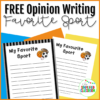FREE My Favorite Sport Opinion Writing Paper
