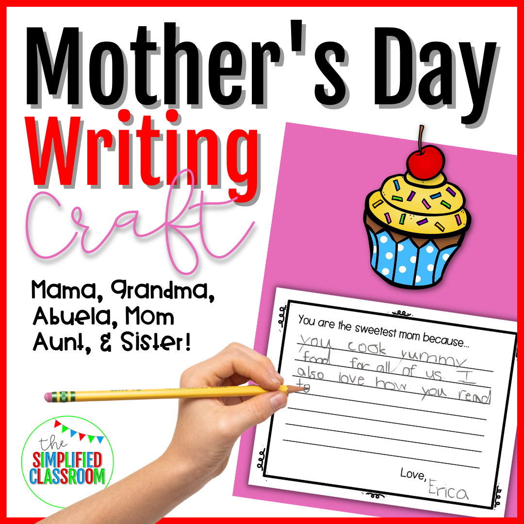 Writing Craft Craftivity for Mothers Day with Multiple Options