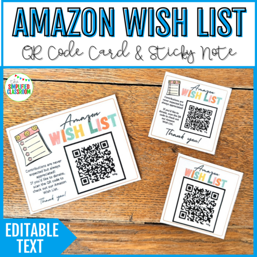 Amazon Wish List QR Code for Open House or Meet the Teacher Classroom Wishlist