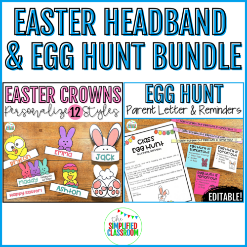 Easter Party for Preschool – Egg Hunt Parent Letter, Easter Bunny Crown and Peep Day Hat