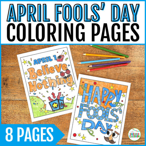 April fools coloring pages printable worksheets for kindergarten first second and third grade featuring no prep holiday coloring sheets and April Fools Day classroom activities for spring